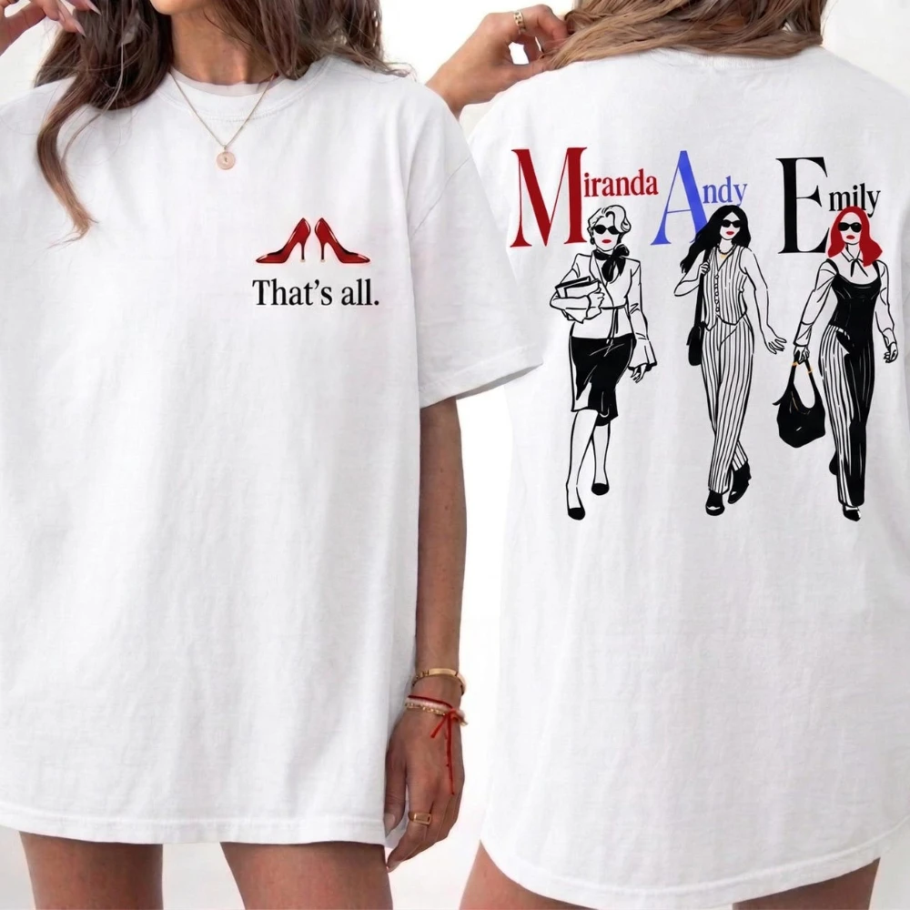 2026 The Devil Wears Prada 2 Runway Devil Wear Prada That's All, Miranda Emily Andy Camiseta - Camiseta Vintage de Filme com Estampa Dupla Face