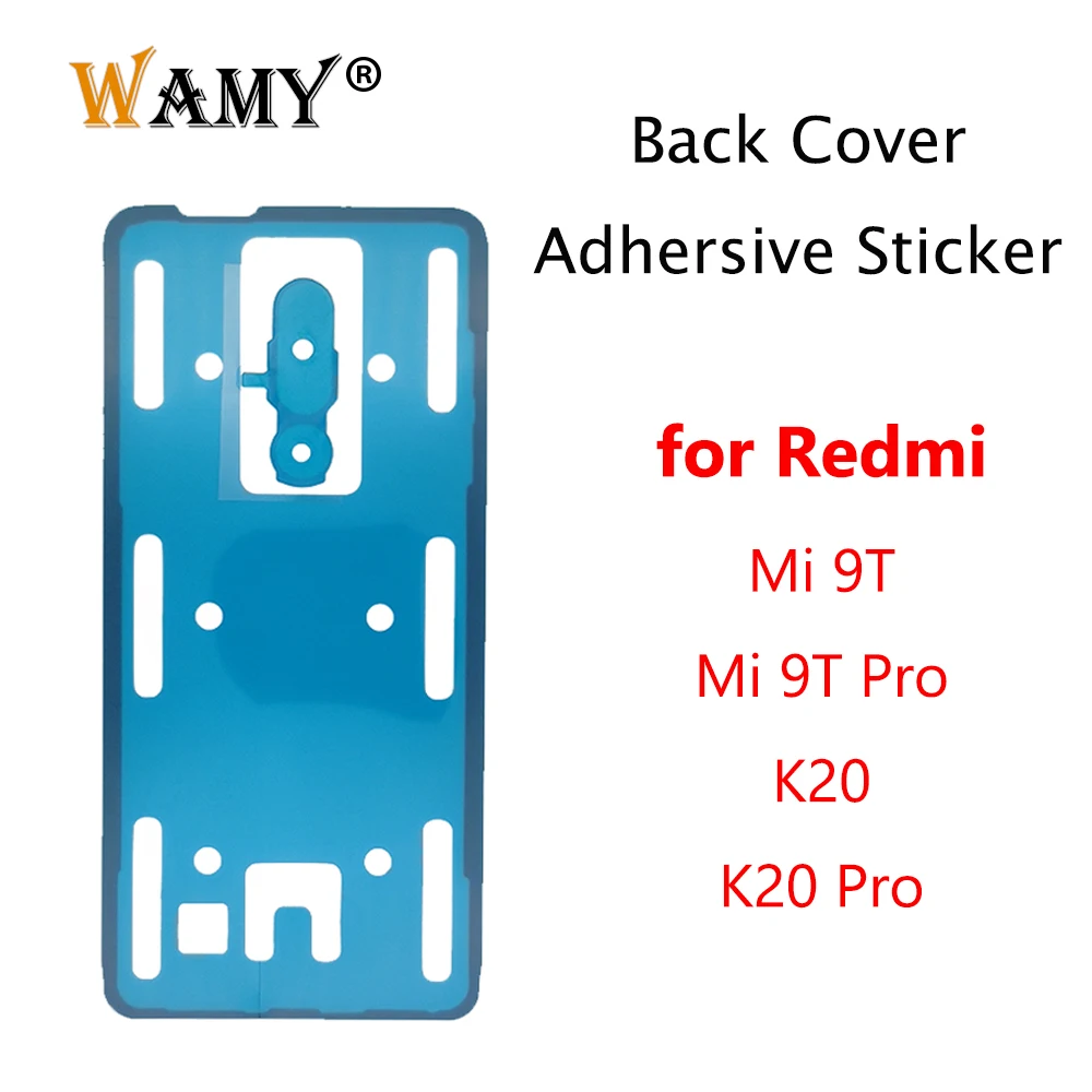 Back Cover Adhesive Rear Housing Tape Back Camera Sticker For Xiaomi Mi 9T/ Mi 9T Pro Redmi K20 / K20 Pro