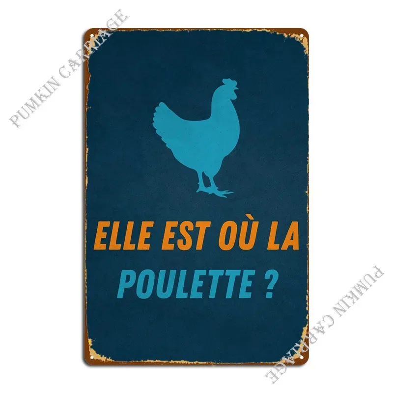 La Poulette Kaamelott Metal Signs Living Room Club Cinema Club Tin Sign Poster