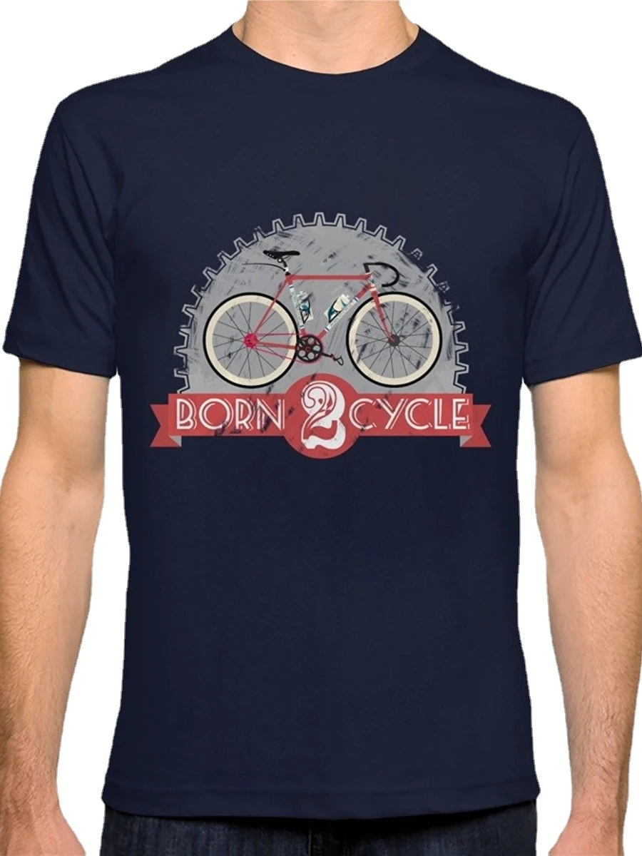 Fashion Design Born To Cycle Fitted T-Shirt Cotton O-Neck Short Sleeve Men's T Shirt New Size S-3XL