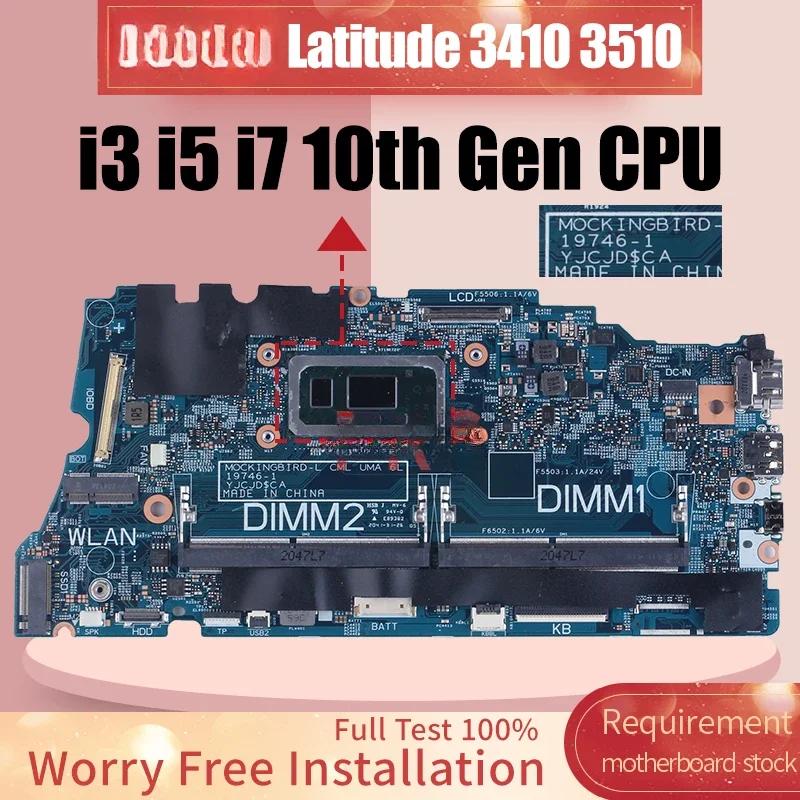 Latitude 3410 3510 Laptop Motherboard 19746-1 0KW9T3 02G2J7 0DT6K3 0PD7RH i3i5i7 10th Notebook Mainboard