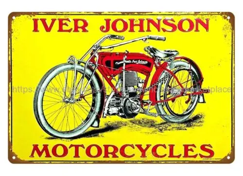 Iver Johnson Motorcycles metal tin sign places to outdoor plaque home decor