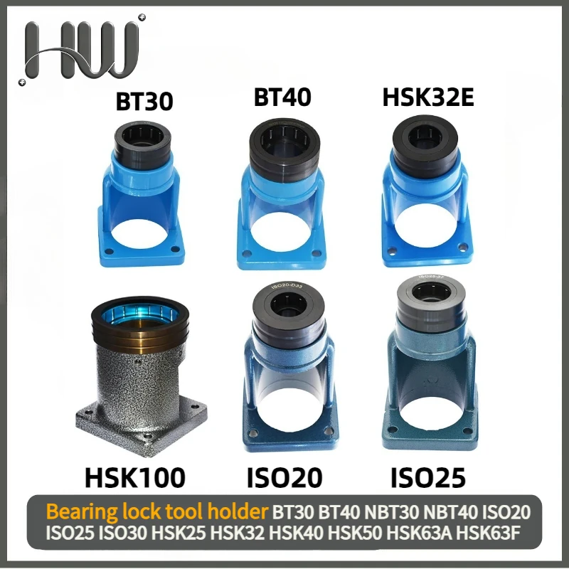 BT30 BT40 NBT30 NBT40 ISO20 ISO25 ISO30 HSK25 HSK32 HSK40 HSK50 HSK63A HSK63F Bearing lock tool holder CNC Lathe machine tools