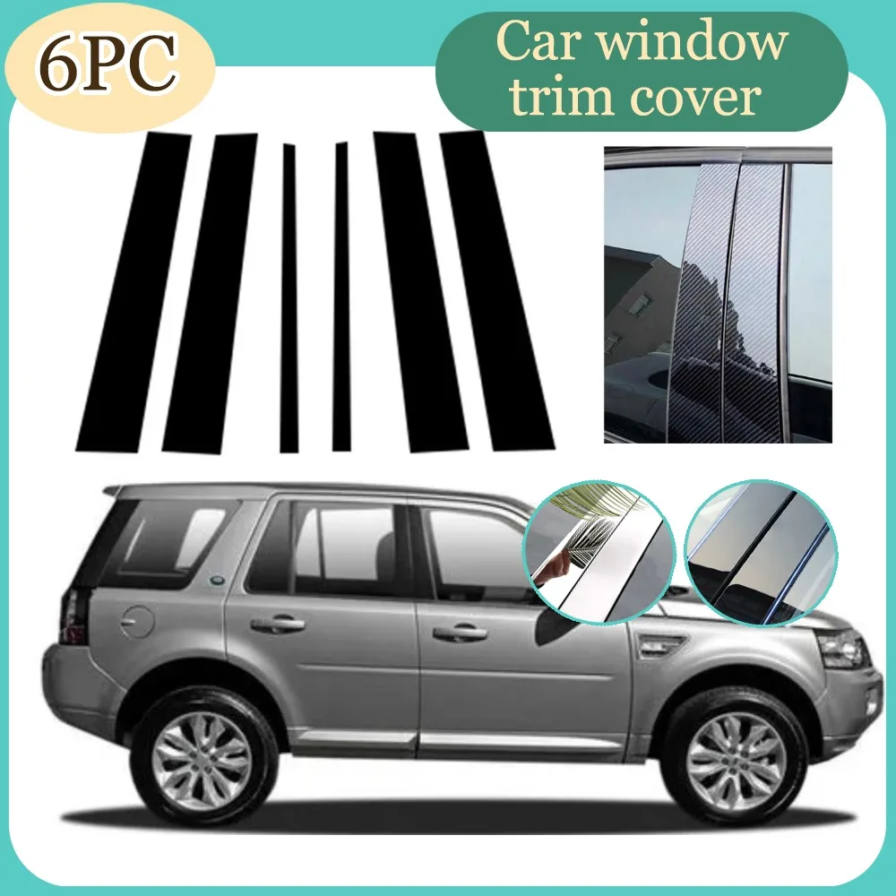 

6Pcs Glossy Black Pillar Post Fit For Land Rover Freelander 2 (L359)/LR2 2007-2015 Window Door B C Column Cover Trim Sticker