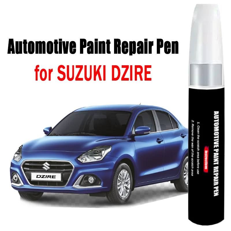 Automotive Paint Repair Pen for SUZUKI DZIRE Touch-Up Pen Paint Scratch Remover Car Paint Care Accessories
