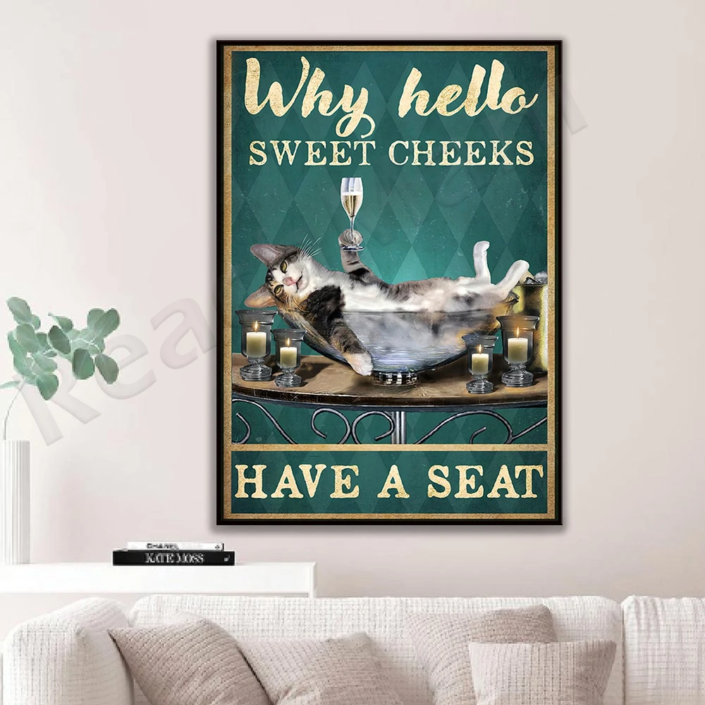 Funny cat bathroom poster, why hello sweet cheeks have a seat, bathroom wall art, cat lover gifts, cat art print decoration