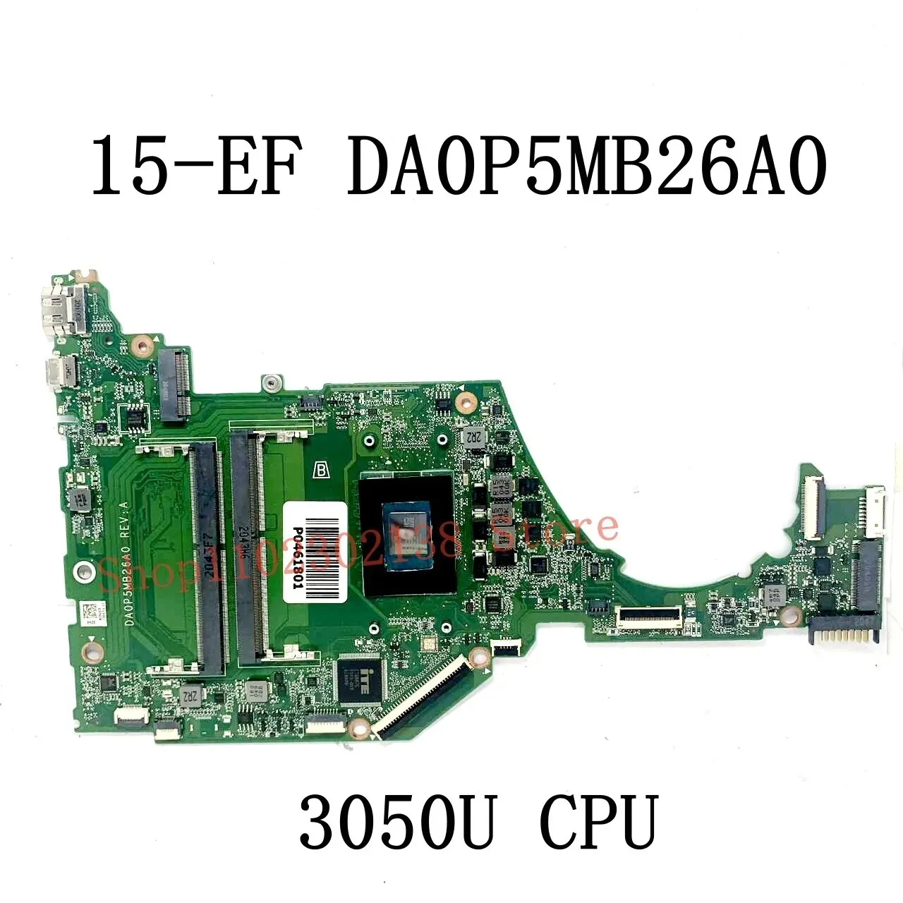 Mainboard L87347-601 L87347-001 L90174-601 DA0P5MB26A0 With 3050U/3150U/R3 3250U CPU For HP 15-EF Laptop Motherboard 100% Tested