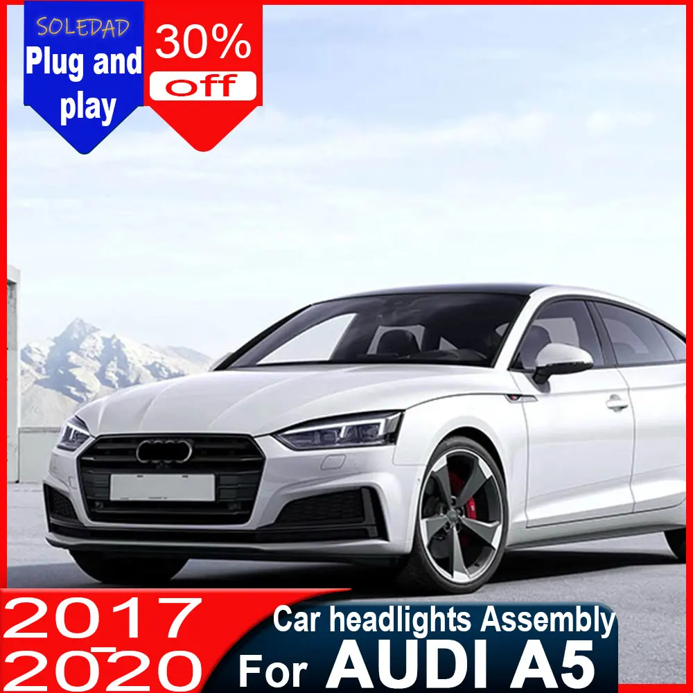 Car Headlights For AUDI A5 2017 2018 2019 2020 Upgrade new style full LED DRL Headlamp Assembly Projector Lens Accessories