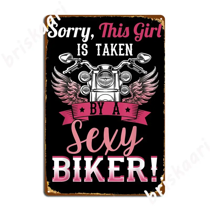 Sorry This Girls Is Taken A Sexy Biker Motorcycle Poster Metal Plaque Plates Club Bar Cave Printing Tin Sign Poster