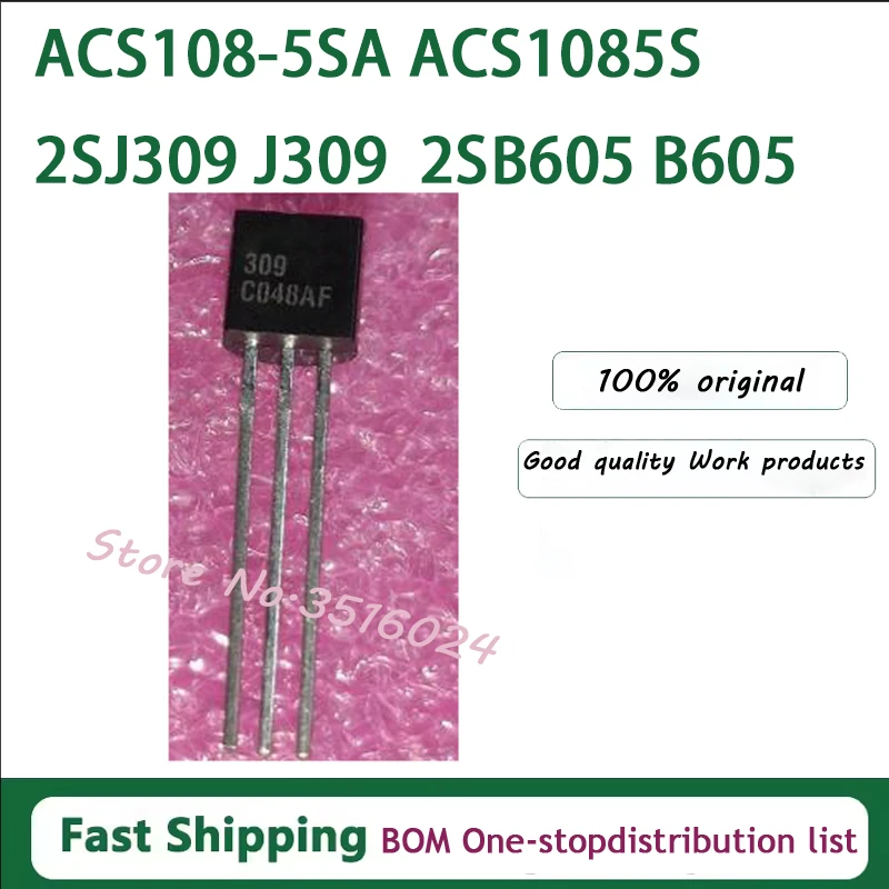 10pcs/LOT 100% New Original ACS108-5SA ACS1085S 2SJ309 J309 2N3820 2SB605 B605 DS18B20 X0602MA X0602 TO-92 In Stock