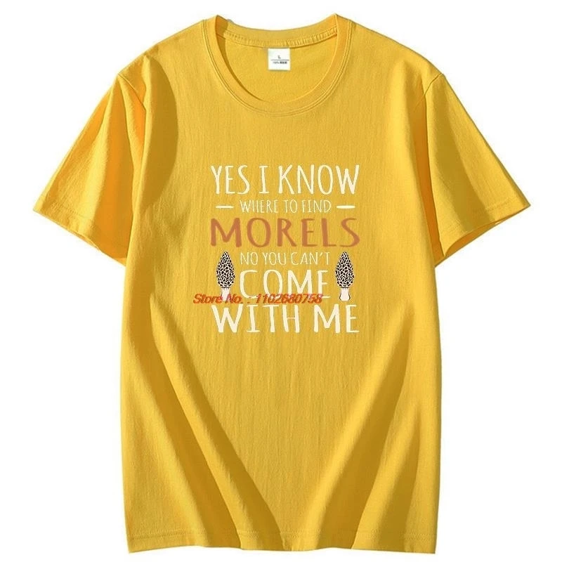 I Know Morels Hunting Mushroom Hunter Mycologist Fashion Graphic T Shirts Summer Cotton Short Sleeve T-Shirts Mens Print T Shirt
