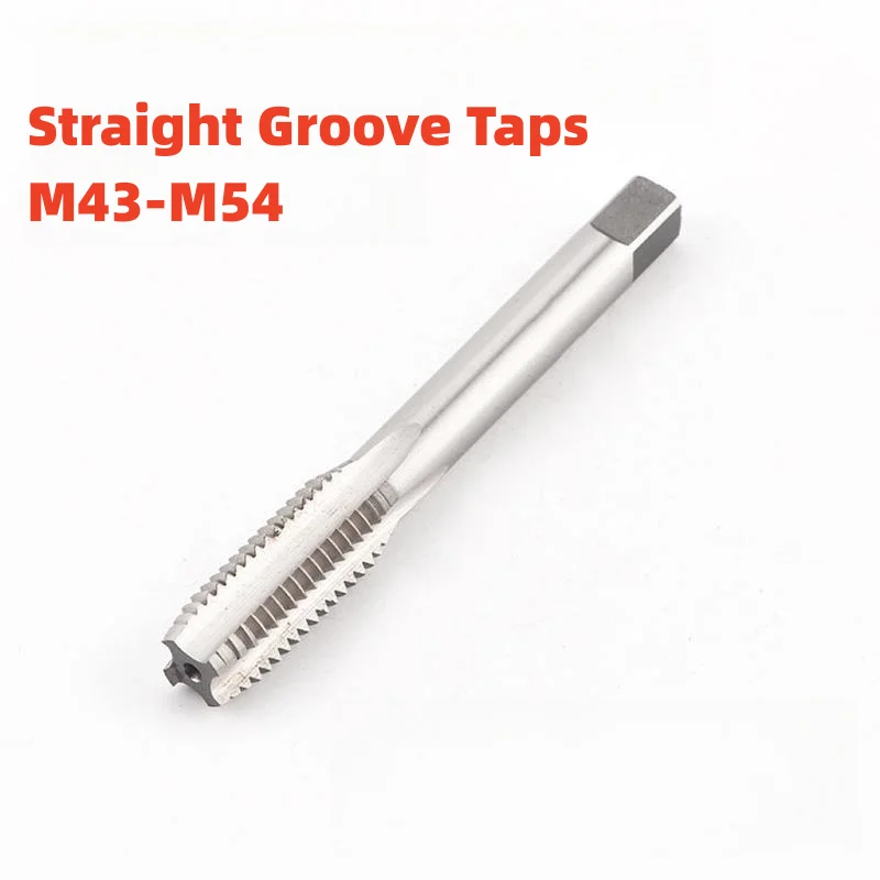 

1PCS HSS Metric /Fine Straight Grooved Flute Tap M43M44M45M46M47M48M49M50M52M54X5/4.5/4/3/2/1.5/ Right Hand taps