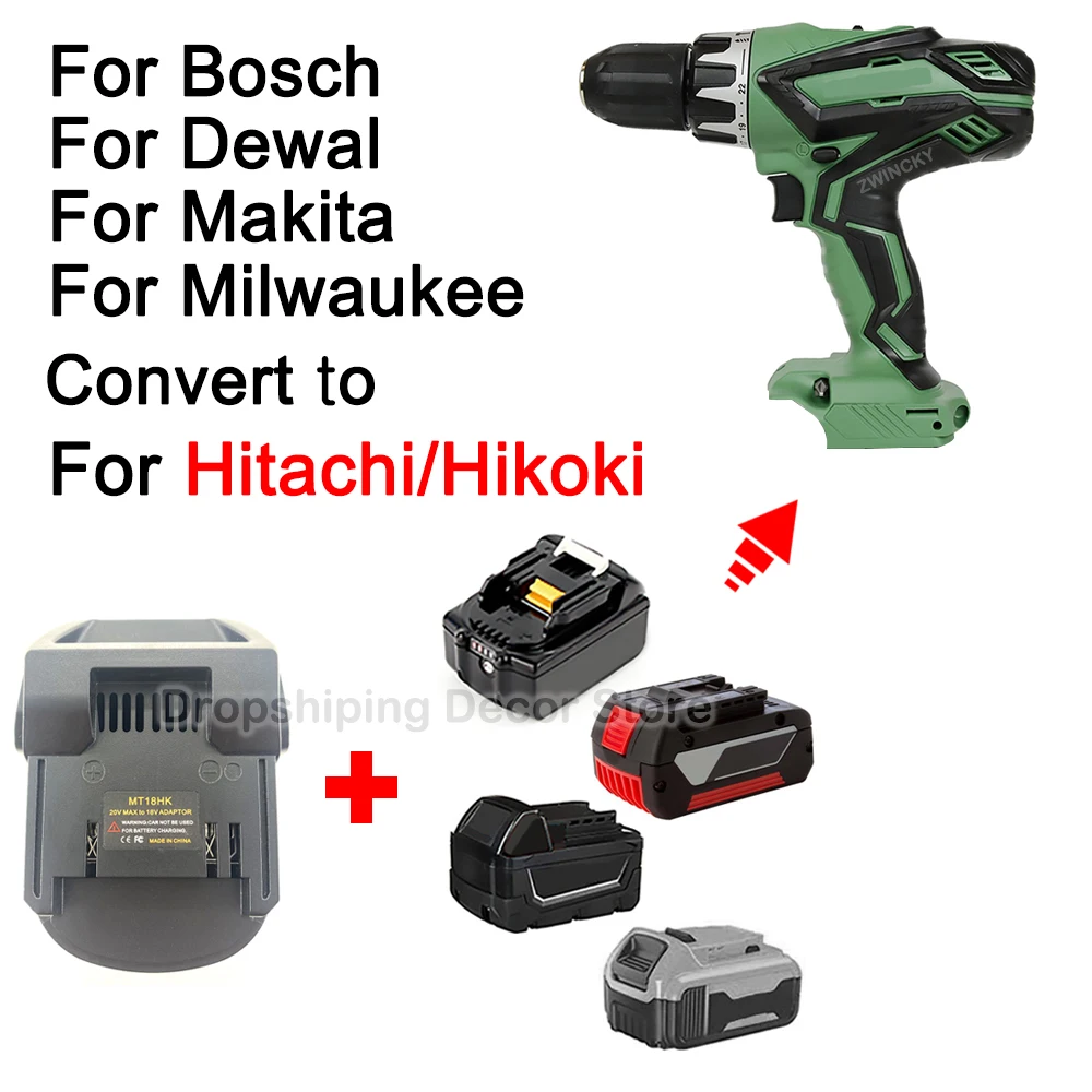 Battery Adapter Converter For Makita/Dewal/Milwaukee/Bosch 18V Li-ion Battery to for Hitachi/Hikoki 18V Batttery Power Tools