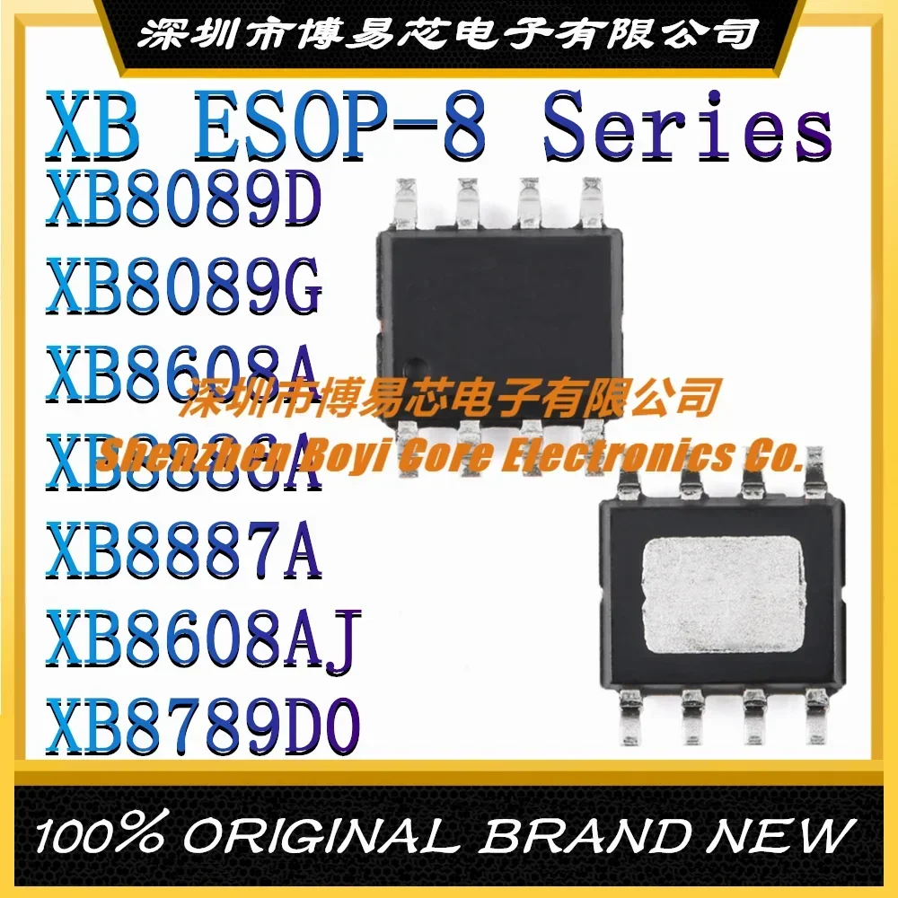 

XB8089D XB8089G XB8608A XB8886A XB8887A XB8608AJ XB8789D0 New Original Genuine ESOP-8