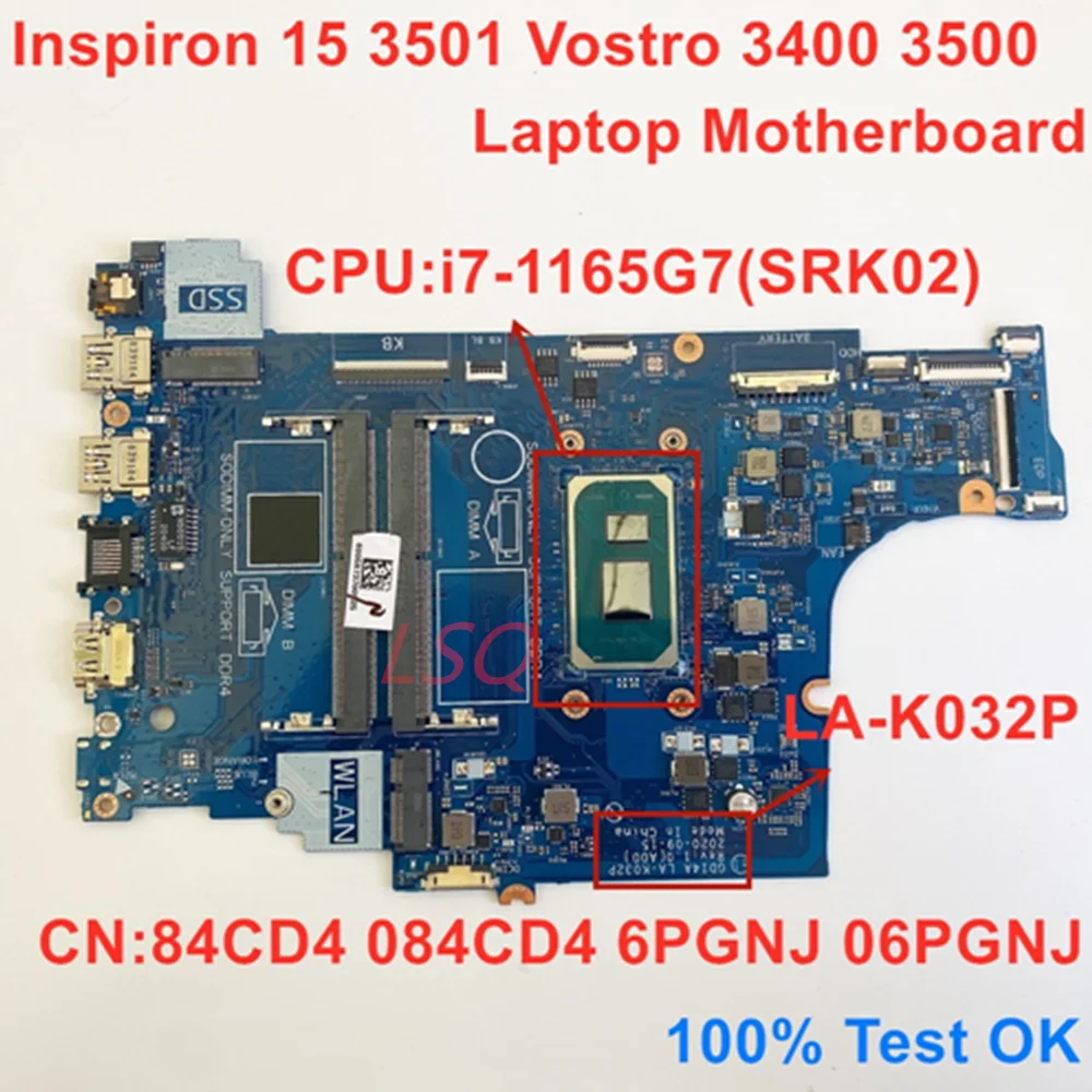 

LA-K032P For Dell Inspiron 15 3501 Vostro 3400 3500 Laptop Motherboard With CPU i7-1165G7 CN 84CD4 6PGNJ 100% Test OK