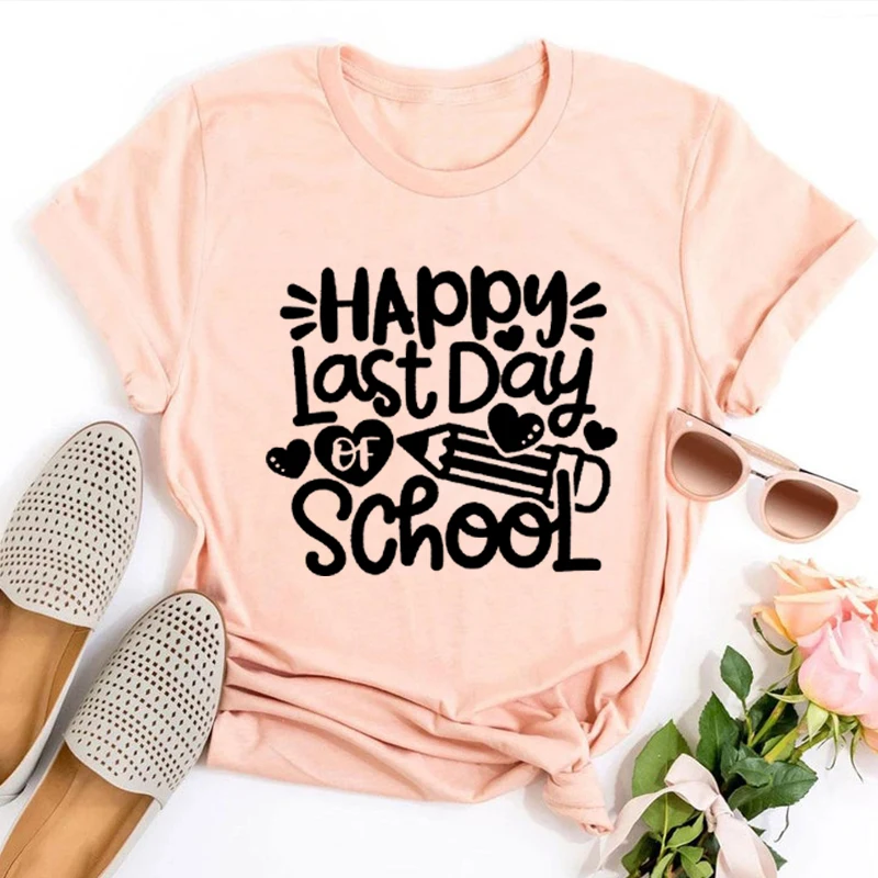 

Happy Last Day of School Tshirt Women School Quote Design Graphic Tee Harajuku Teacher Summer Break Tops Kawaii