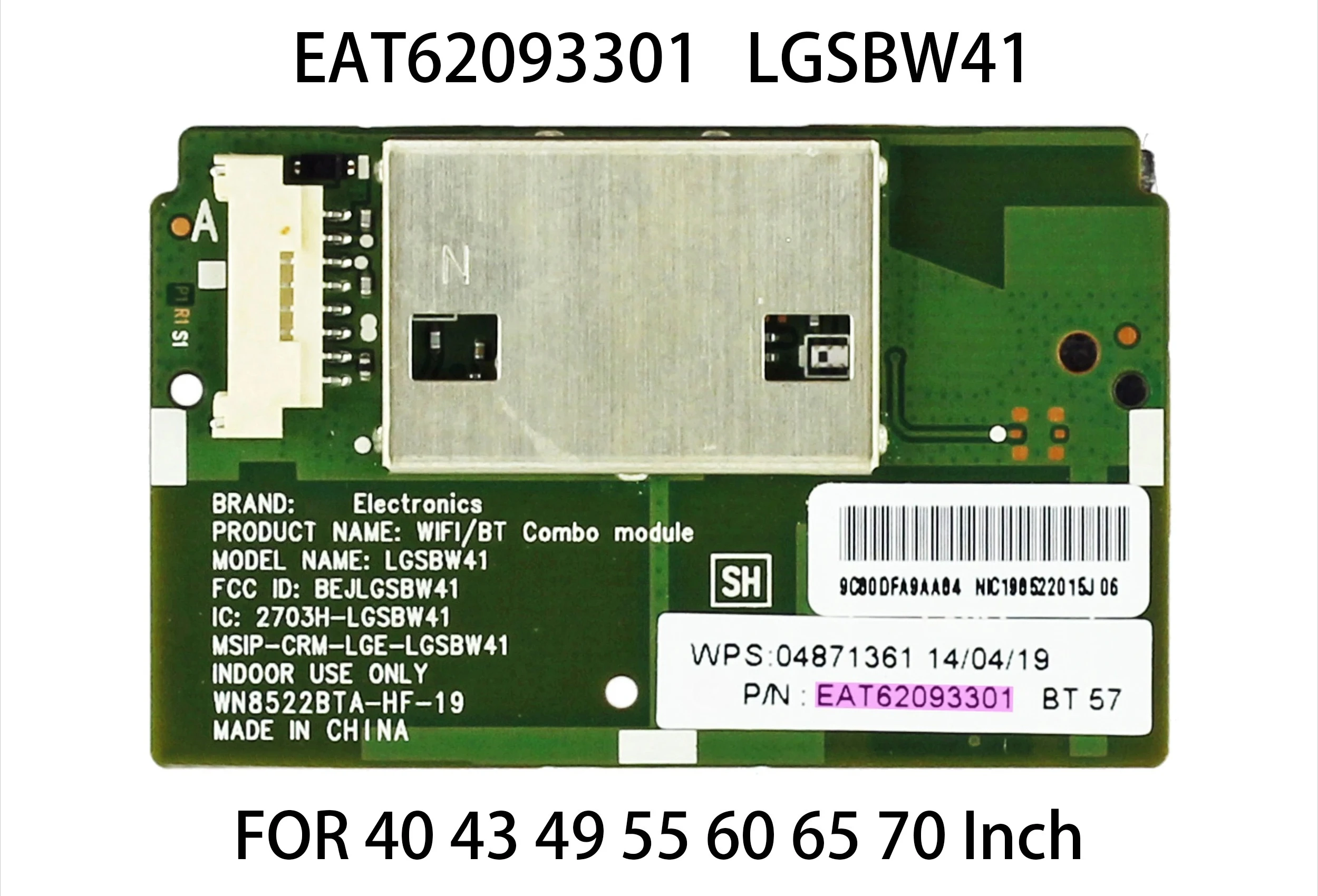

EAT62093301 LGSBW41 Wireless Wifi Bluetooth Adapter Module for 40LF6300 43SM3C 49SM5B 55EC9300 60PB6650 65UF8500 70LB7100 TV