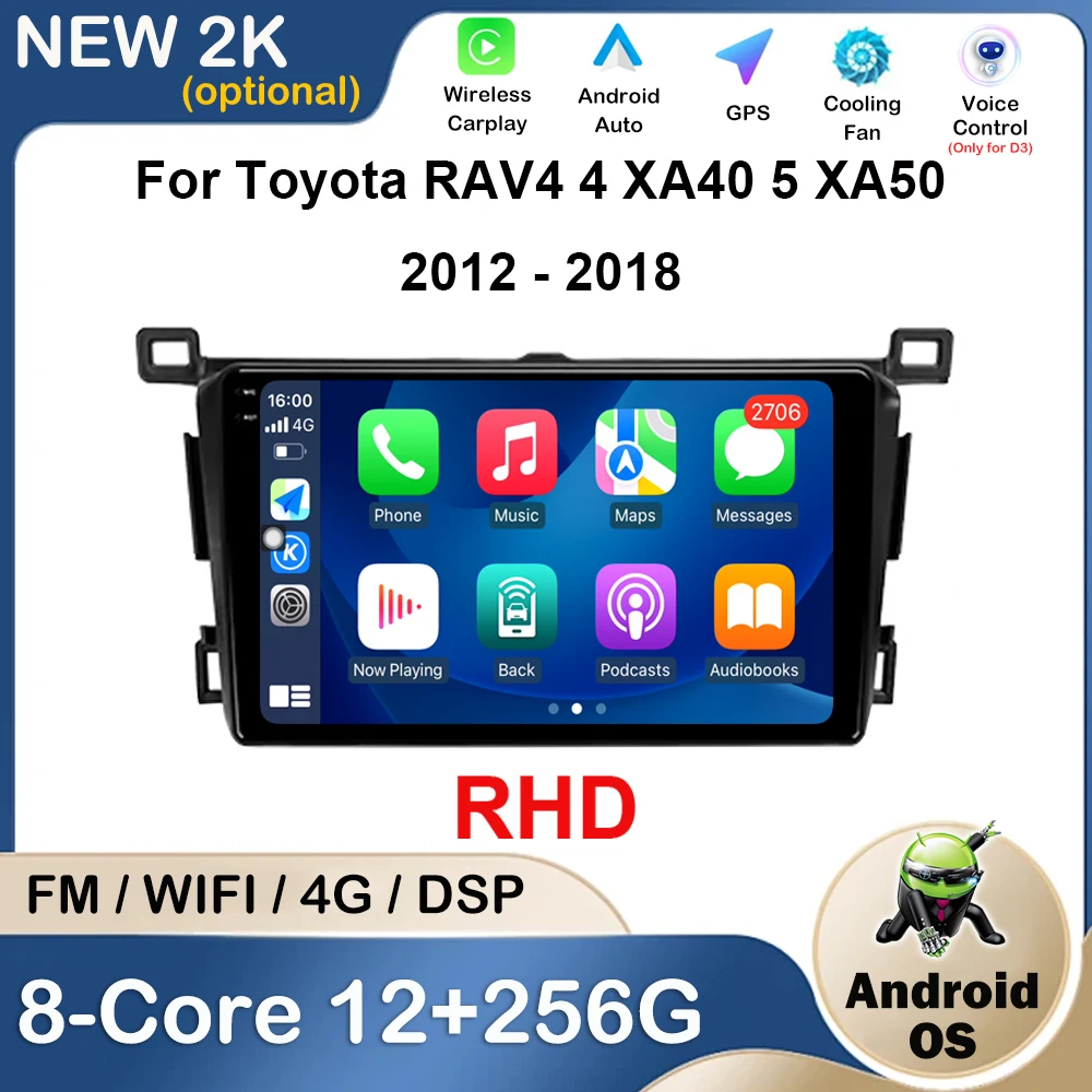 

Car Radio Video Multimedia Player For Toyota RAV4 RAV 4 XA40 5 XA50 2012 - 2018 Right Hand Drive Android OS GPS Navigation BT 4G