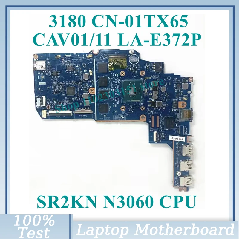 

CN-01TX65 01TX65 1TX65 With SR2KN N3060 CPU Mainboard CAV01/11 LA-E372P For Dell 3180 Laptop Motherboard 100% Fully Working Well