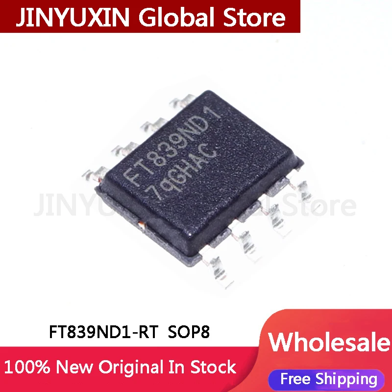 20-100Pcs FT839ND1-RT FT839ND FT839 SOP-8 IC Chip In Stock Wholesale