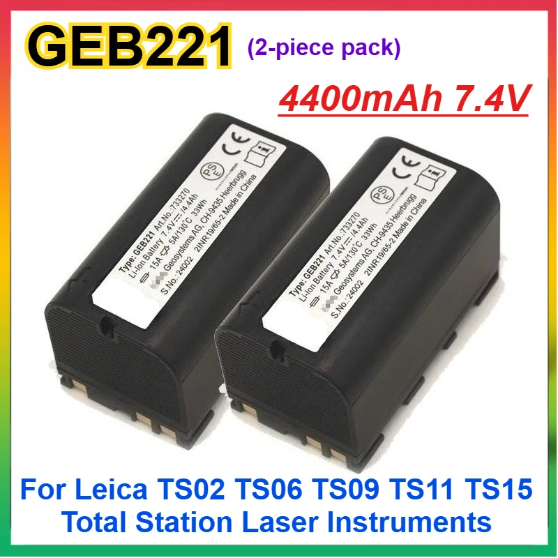 

2Pcs/lot GEB221 Battery 4400mAh for Leica TS02 TS06 TS09 TS11 TS15 Builder 100-500 Total Station Piper 100/200 Laser Instruments