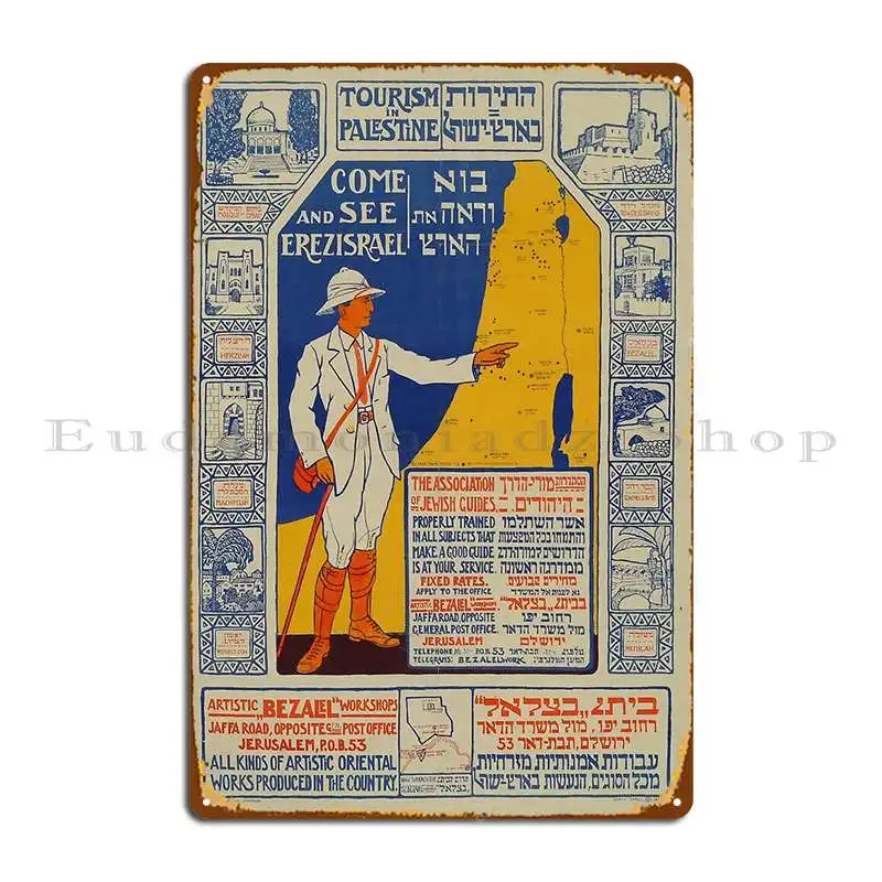 Retro Classic Come And See Eretz Israel Poster Metal Sign Funny Wall Cave Living Room Garage Character Tin Sign Poster