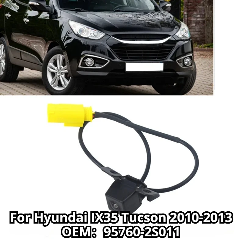 

Car Rear View Camera Parking Assist Camera 95760-2S011 For Hyundai IX35 Tucson 2010-2013 Reverse Assist Camera