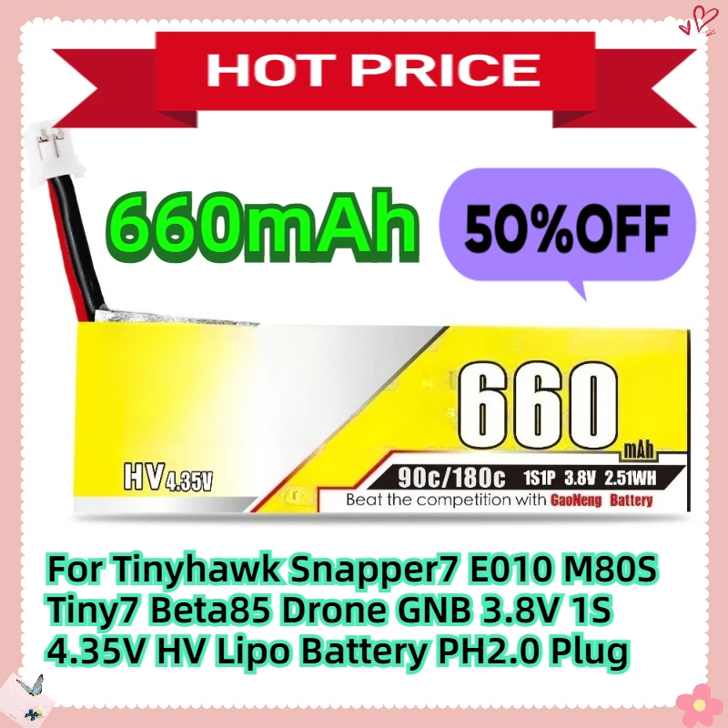 

For Tinyhawk Snapper7 E010 M80S Tiny7 Beta85 Drone GNB 3.8V 660mAh 1S 4.35V HV Lipo Battery PH2.0 Plug