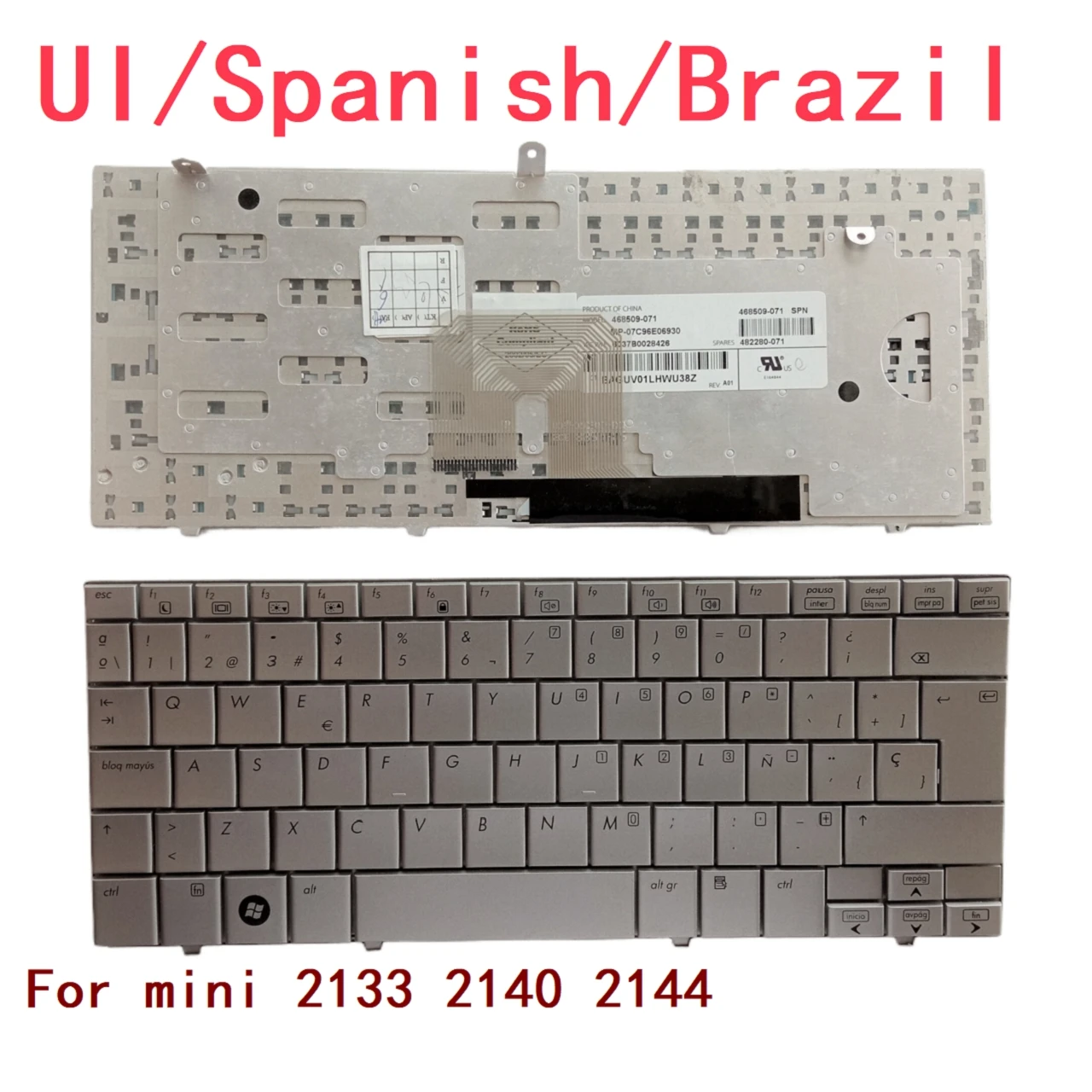 Nuova tastiera per Laptop UI spagnola brasile per sostituzione PC Notebook HP mini 2133 2140 2144