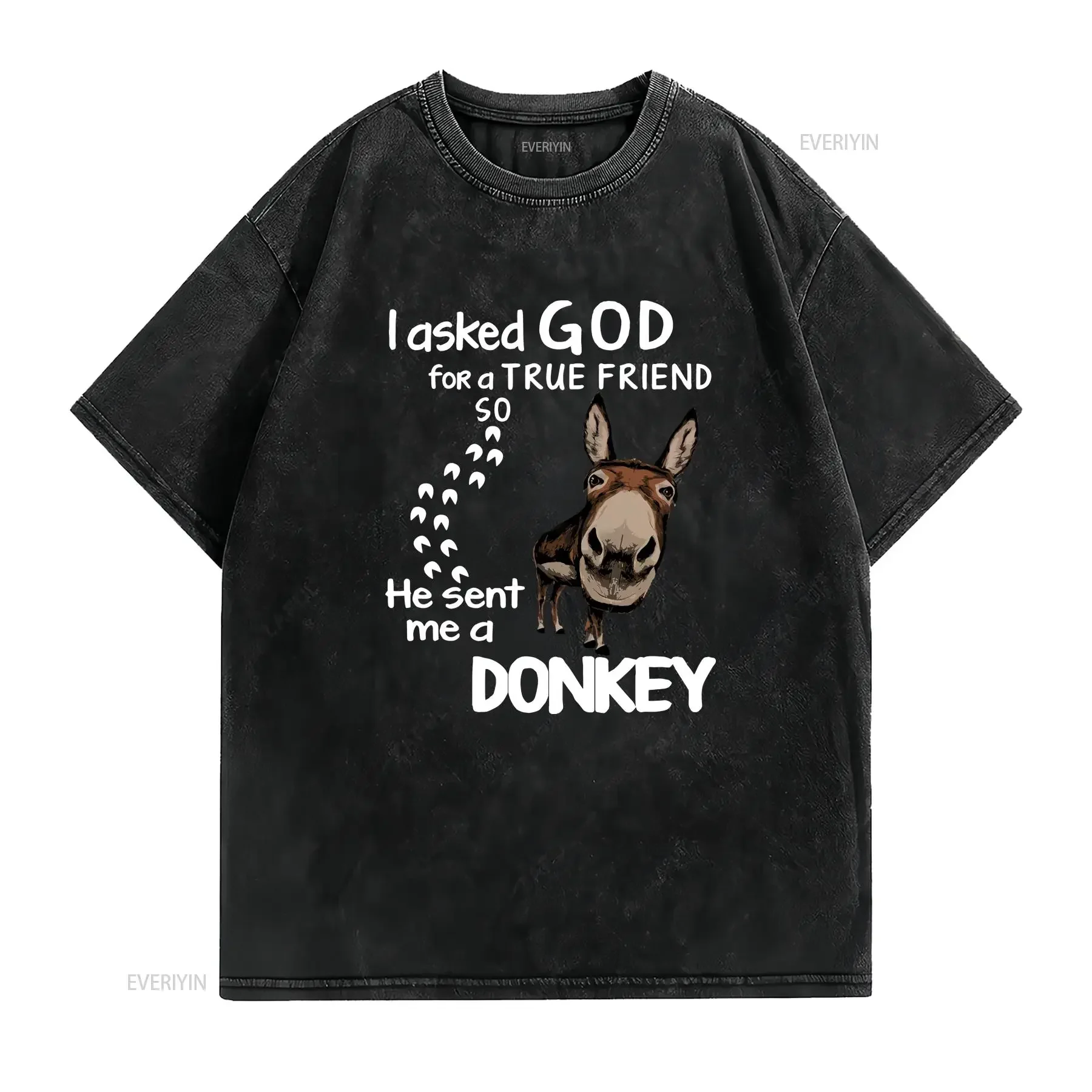 I Asked God For A True Friend So He Sent Me Donkey Vintage Men's T Shirt Black vintage Washed Unisex Breathable graphic