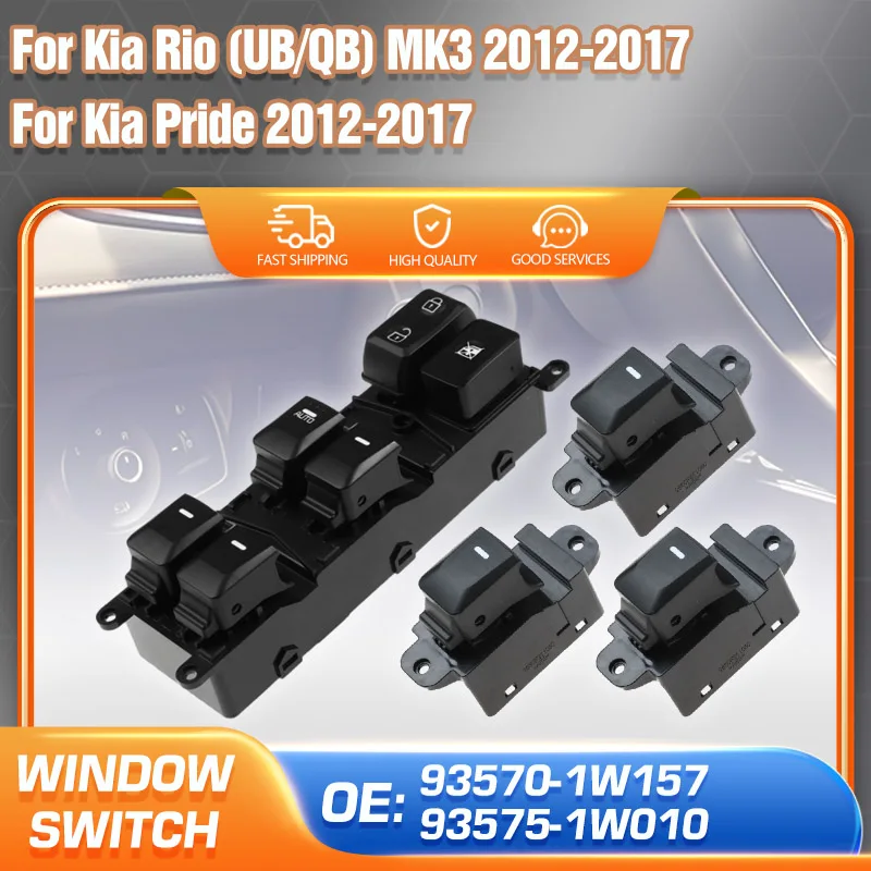 

93570-1W157 93575-1W010 For Kia Rio 2012 2013 2014 2015-2017 Kia Pride Power Window Regulator Control Switch Car Accessories