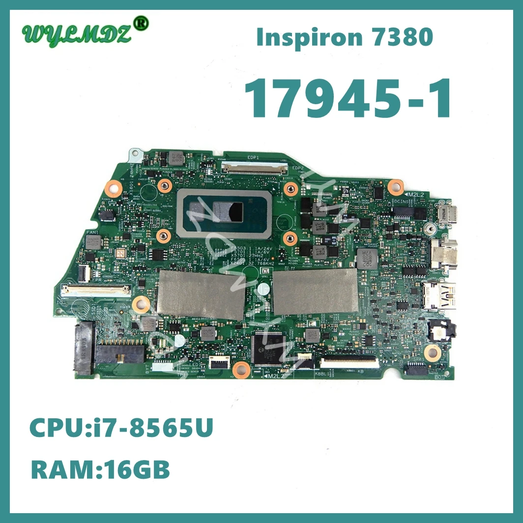 

17945-1 With i5-8265U / i7-8565U CPU 8GB/16GB RAM Laptop Motherboard For Dell Inspiron13 7380 Mainboard Fully Tested OK