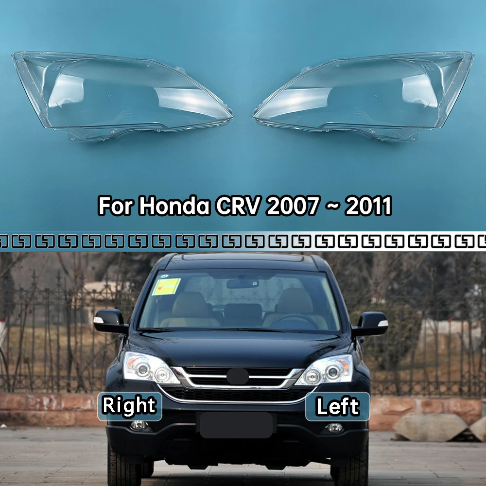 

For Honda CRV 2007 2008 2009 2010 2011 Headlamp Cover Transparent Headlight Shell Plexiglass Replace The Original Lampshade