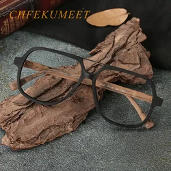 CHFEKUMEET Eyeglasses Frames Men Wood Oversized Prescription Glasses Frame Spectacles Myopic Driving Optical Glasses Frame