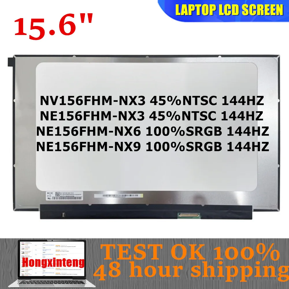 

NV156FHM-NX3 NE156FHM-NX3 NE156FHM-NX6,NX9 15.6" 144Hz Laptop LCD Screen For Lenovo ideapad Gaming 3-15ACH6 Gaming 3-15IHU6
