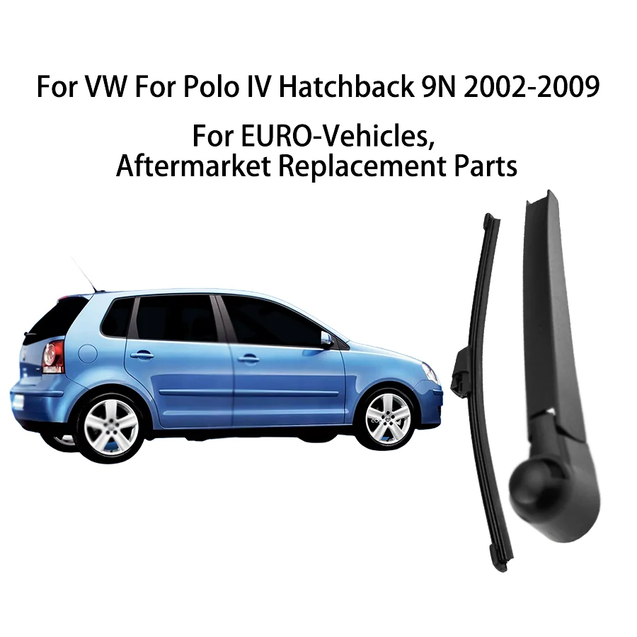 Rear Windscreen Wiper Arm Blade For VW For Polo IV Hatchback 9N 2003-2002-2009