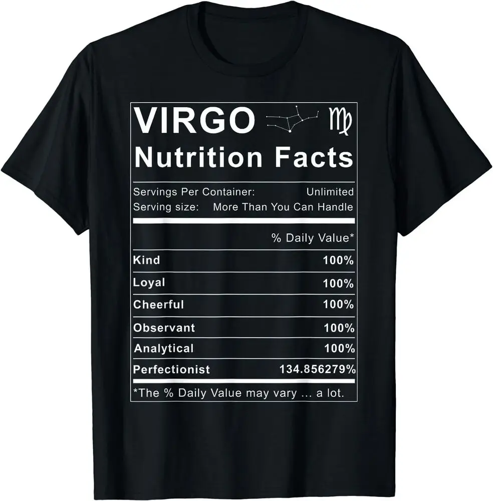 Virgo Nutrition Facts Zodiac Sign Birthday Gift T-Shirt  Unisex T-shirts for Men Women Summer