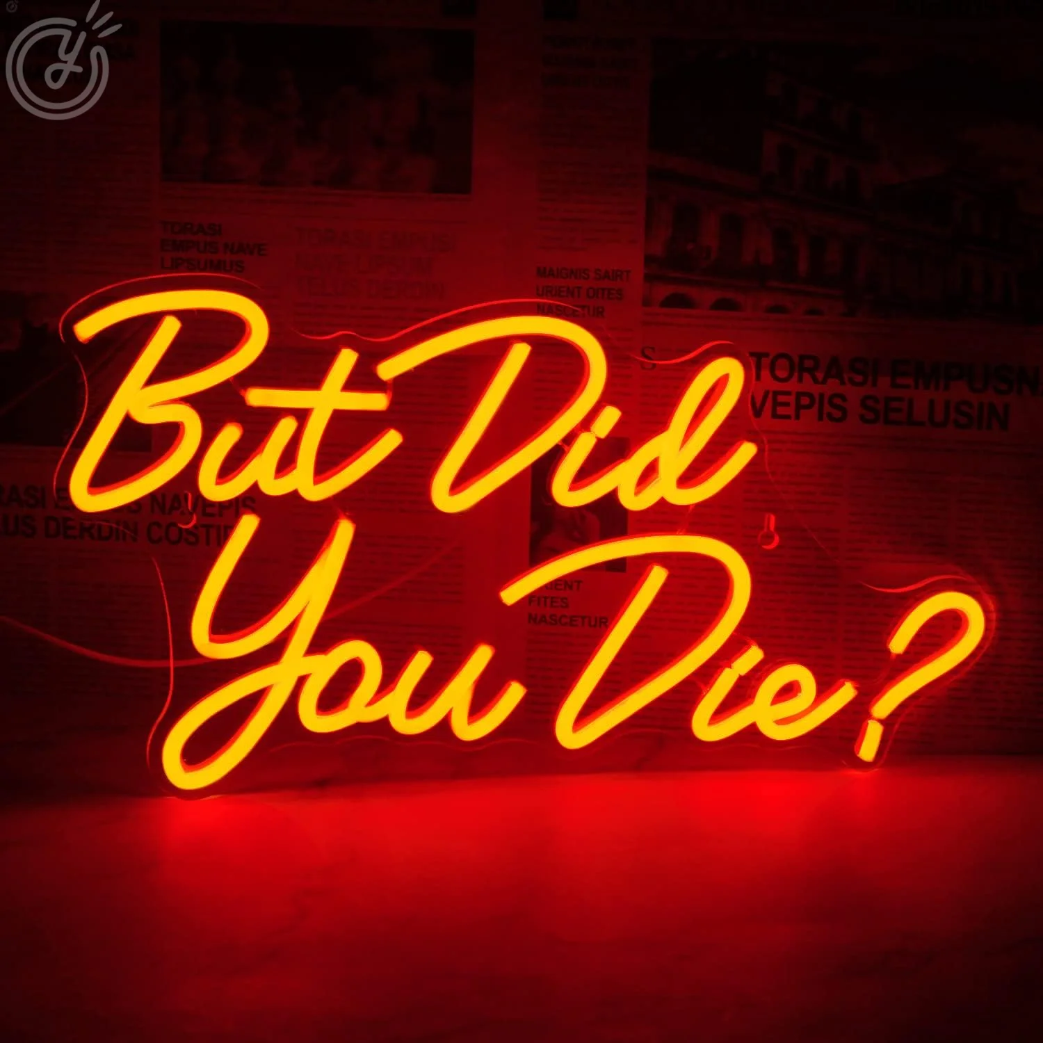 But Did you Die Neon Sign for Wall Decor,Led Signs, Decoration Neon Lights for Bar Pub Christmas,Restaurant,Bedroom Neon Signs