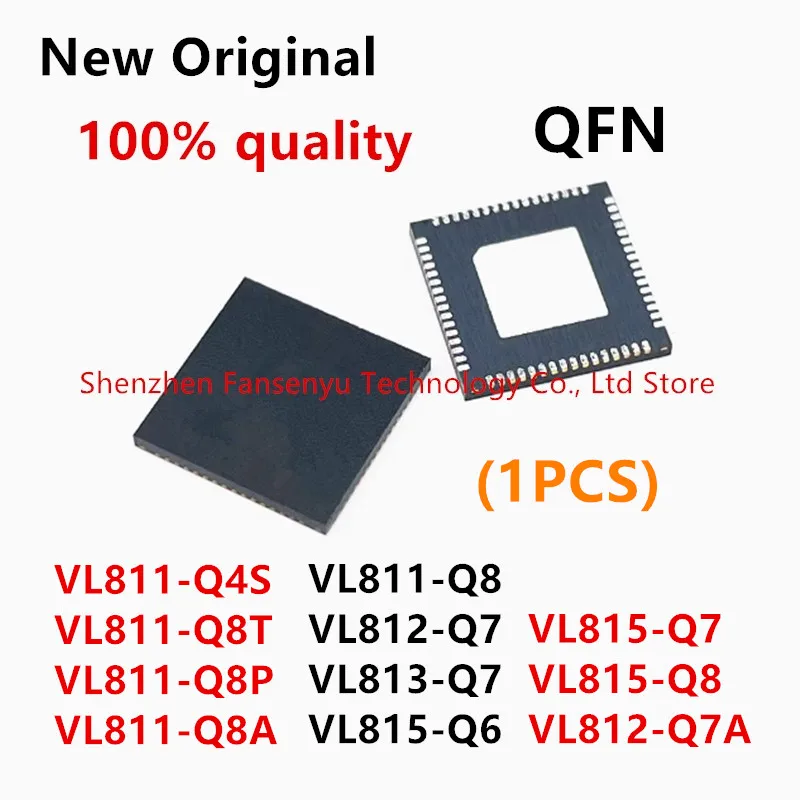 (1piece) 100% New VL811-Q4S VL811-Q8T VL811-Q8P VL811-Q8A VL811-Q8 VL812-Q7 VL812-Q7A VL813-Q7 VL815-Q6 VL815-Q7 VL815-Q8 QFN