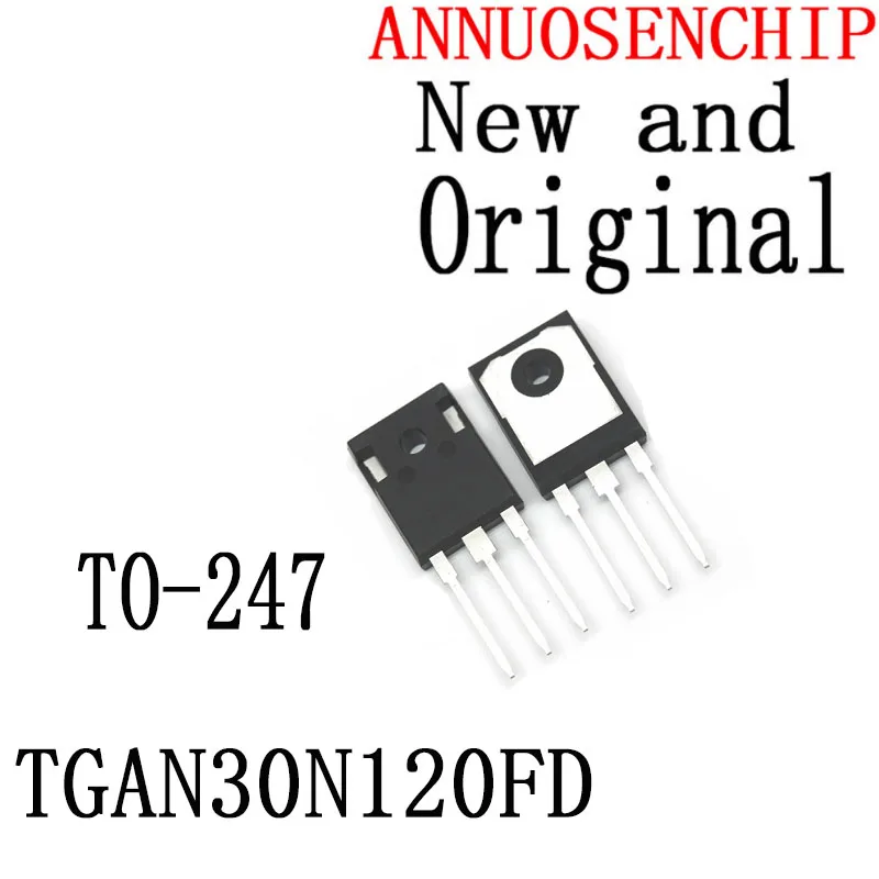 10PCS New And Original TO-3P TGAN 30N120FD 30N120 TO-247 TGAN30N120 TGAN30N120FDR 30A 1200V TGAN30N120FD