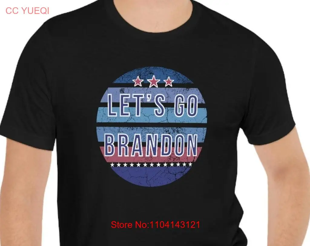 Lets Go Brandon T Shirt Funny Political Joe Biden Republican FJB Conservative Chant long or short sleeves