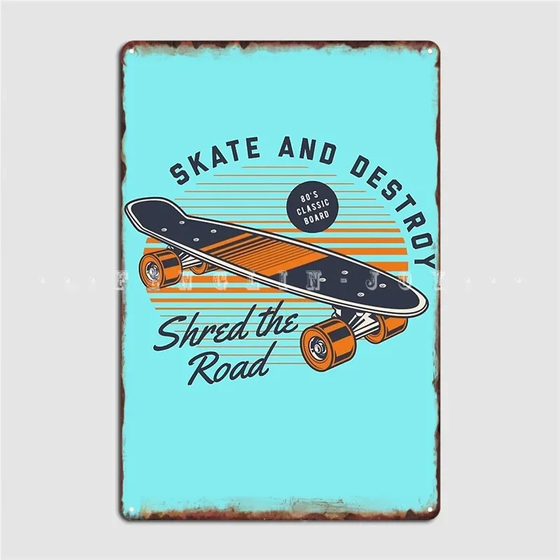 Skate And Destroy Poster Metal Plaque Club Home Pub Garage Design Plaques Tin Sign Poster