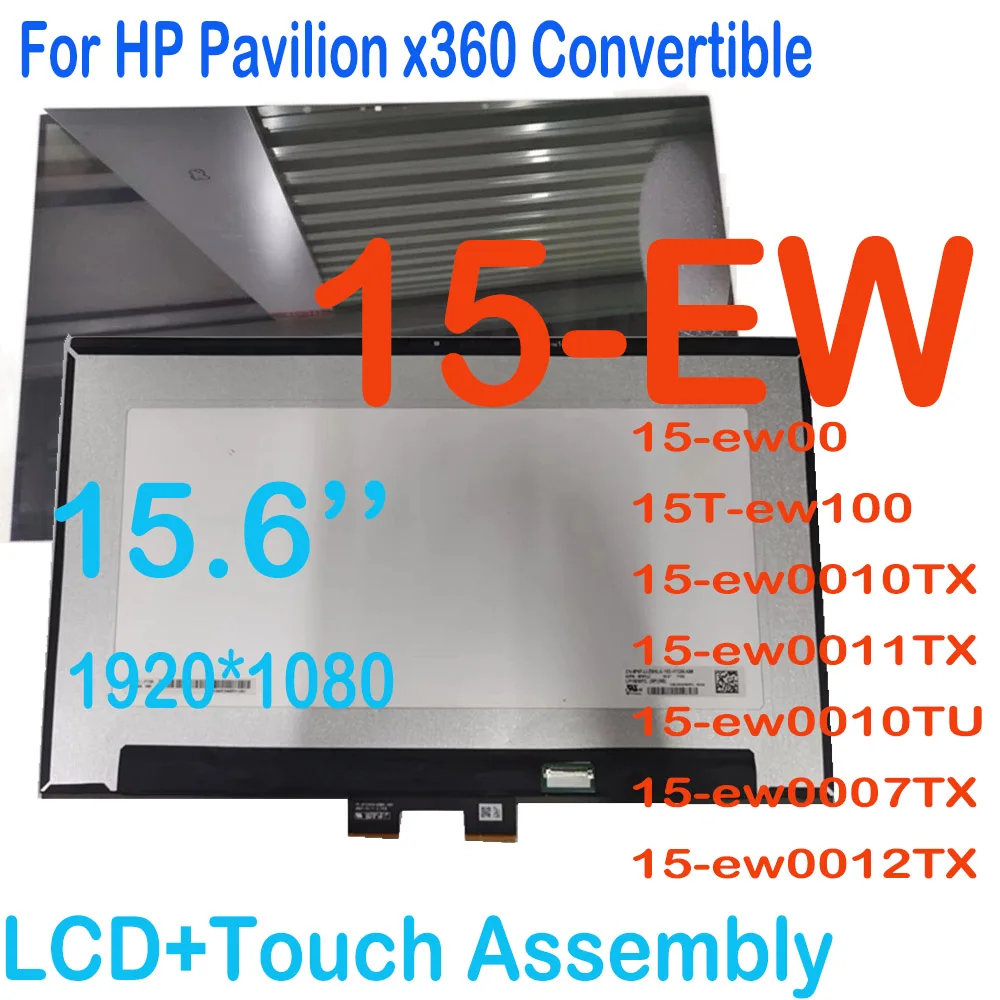 

Original 15.6 inch FHD LCD For HP Pavilion x360 Convertible 15-EW 15-ew00 15T-ew100 LCD Display Touch Screen Digitizer Assembly