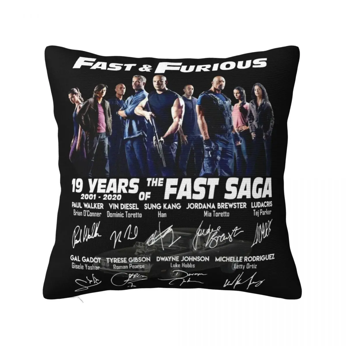 Fast Furious 19 Years Saga All Cast Signed Swea Size S 5Xl Women Men Dj Male Pillow Case