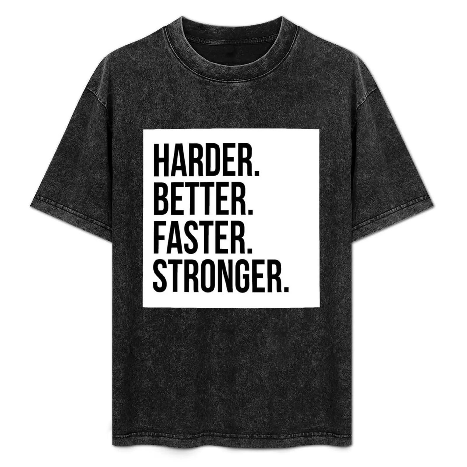 

Harder. Better. Faster. Stronger T-Shirt Breathable Basic Cotton T-Shirt