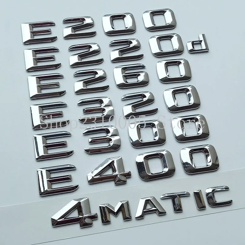 2015 Sharp Chrome Letters Number Trunk Rear Badge Emblem for E W212 E200 E220 E250 E350 CDI 4MATIC E63s V8 Biturbo