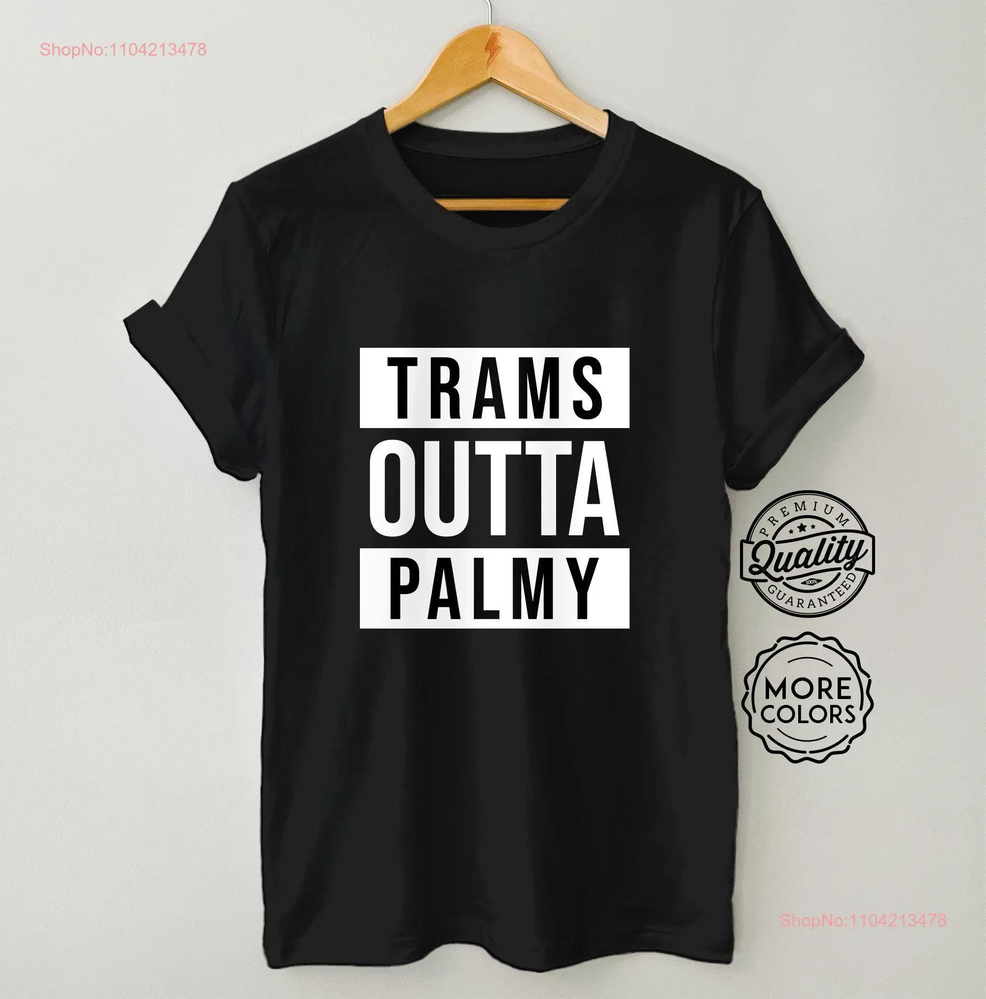 Trams Outta Palmy T Shirt Stop the Light Rail No On GOLD COAST HIGHWAY tee  long or short sleeves