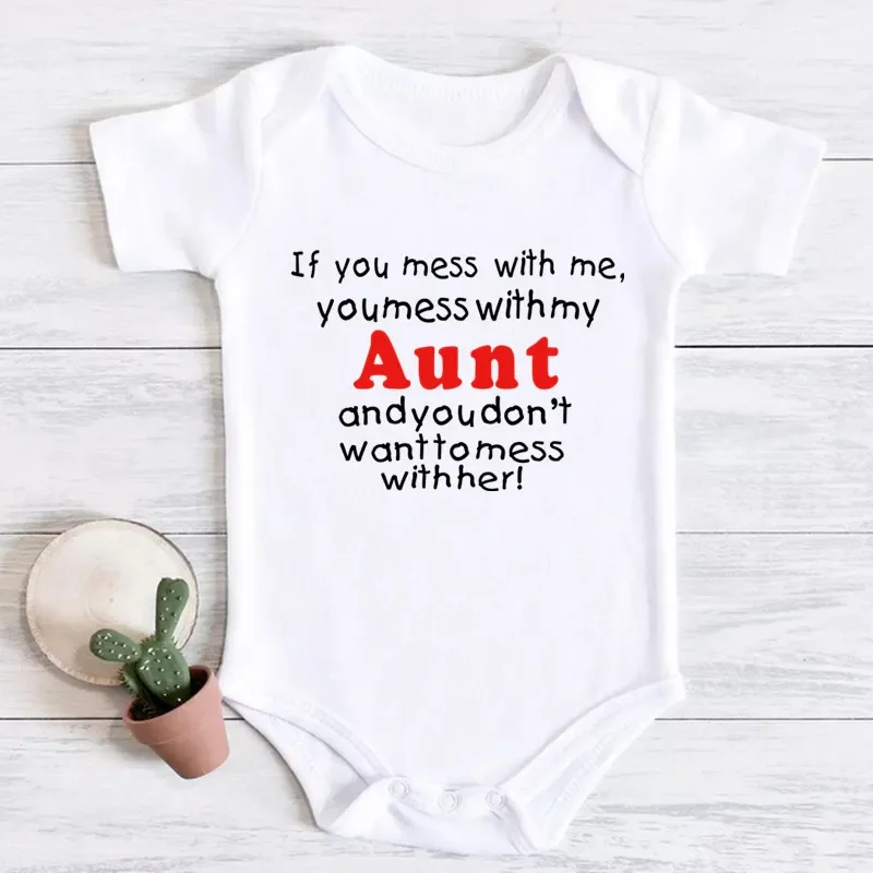 You Don't Want to Mess My Aunt Print Infant Rompers Fashion Baby Bodysuit Boys Girls Clothes Newborn Cute Toddler Jumpsuit