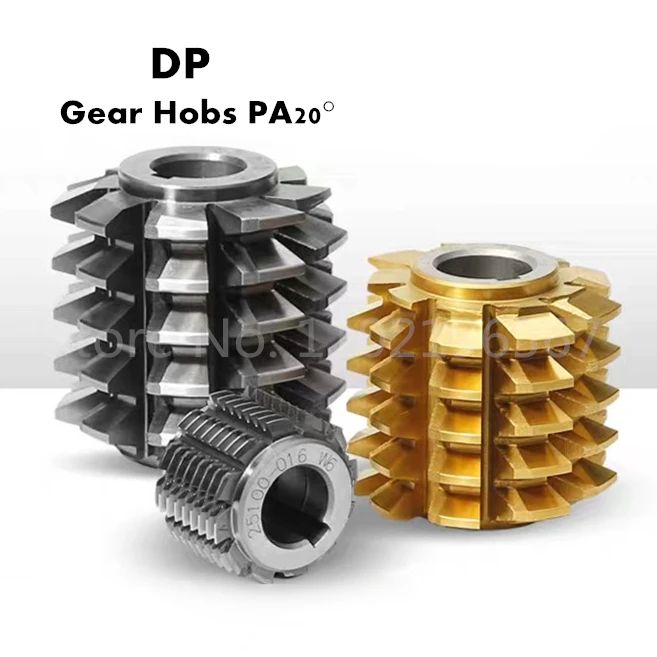 

DP Gear Hobs Pressure Angle 20 Degrees Grade A HSS M2 Gear hob DP5 DP6 DP7 DP8 DP9 DP10 DP11 DP12 DP14 DP16 DP18 DP20 DP22 DP24