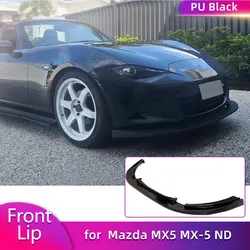 PU Black Front Bumper Lip Spoiler for Mazda MX5 MX-5 ND 2016-2022 Car Racing Front Lip Chin Apron Guard Protector Body Kit